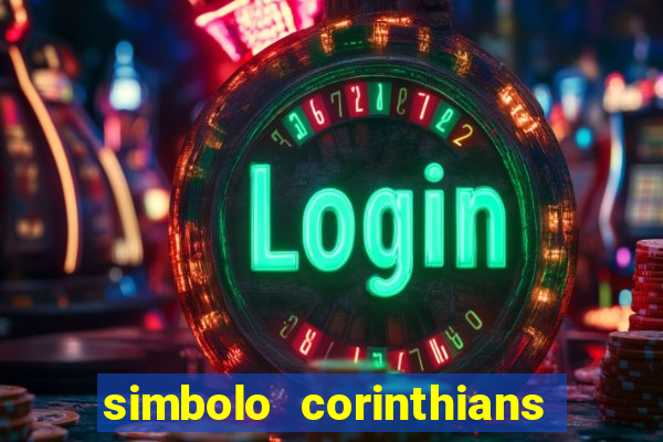 simbolo corinthians copiar e colar